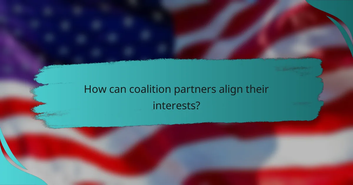 How can coalition partners align their interests?