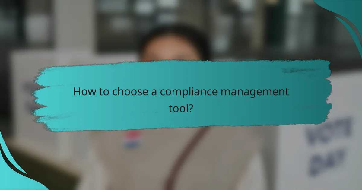 How to choose a compliance management tool?